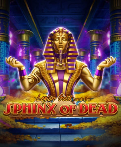 Legion Gold And The Sphinx Of Dead