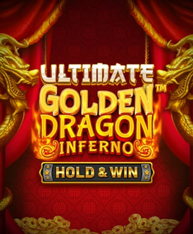 Ultimate Golden Dragon Inferno Hold And Win