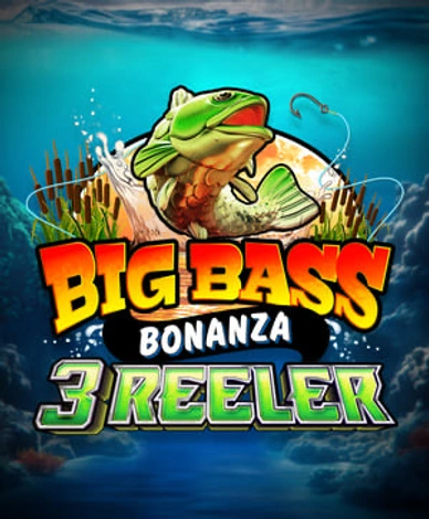 Big Bass Bonanza 3 Reeler
