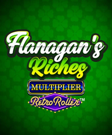 Flanagans Riches Multiplier Retro Roller