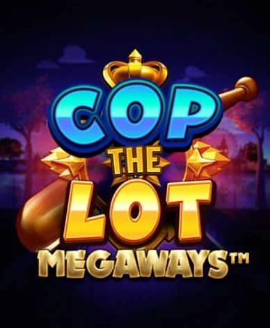 Cop The Lot Megaways Power Play