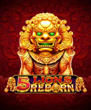5 Lions Reborn