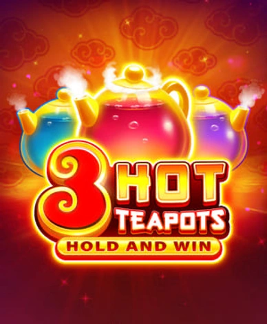 3 Hot Teapots Hold and Win