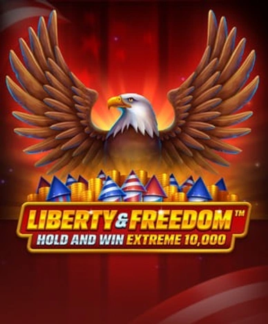 Liberty And Freedom Hold And Win Extreme 10000