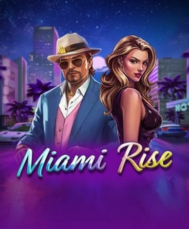 Miami Rise
