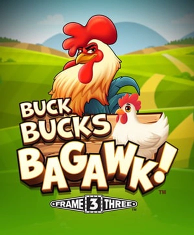 Buck Bucks Bagawk