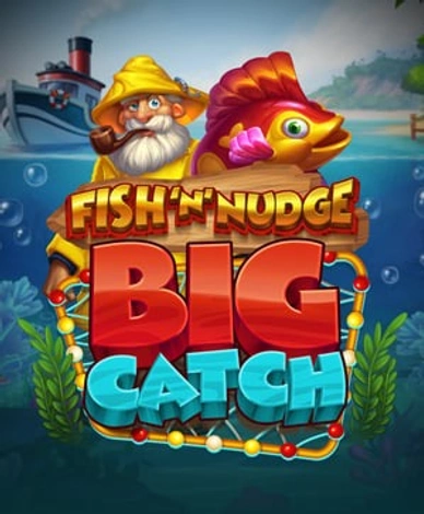 Fish N Nudge Big Catch