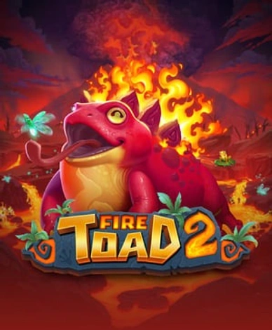 Fire Toad 2