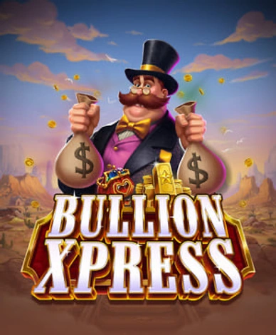 Bullion Xpress