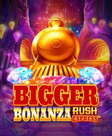 Bigger Bonanza Rush Express
