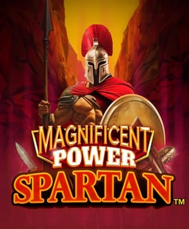 Magnificent Power Spartan