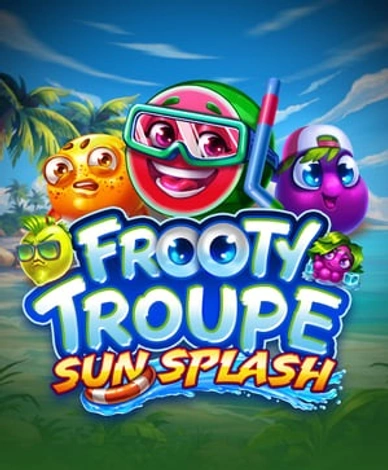 Frooty Troupe Sun Splash