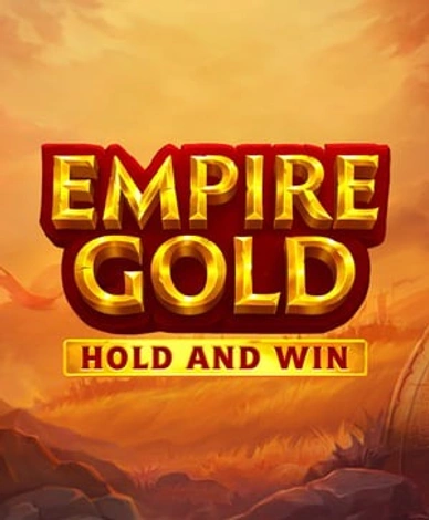 Empire Gold Hold and Win