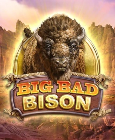 Big Bad Bison