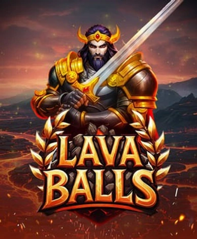 Lava Balls