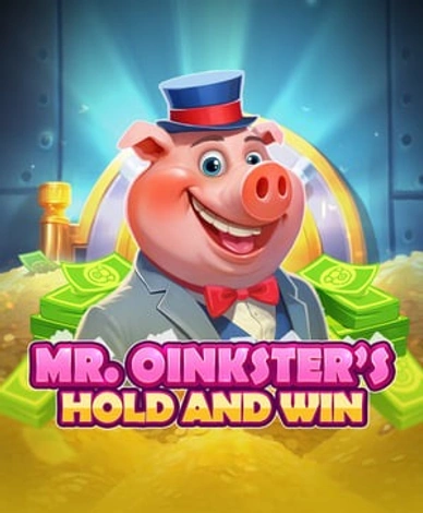 Mr Oinksters Hold And Win
