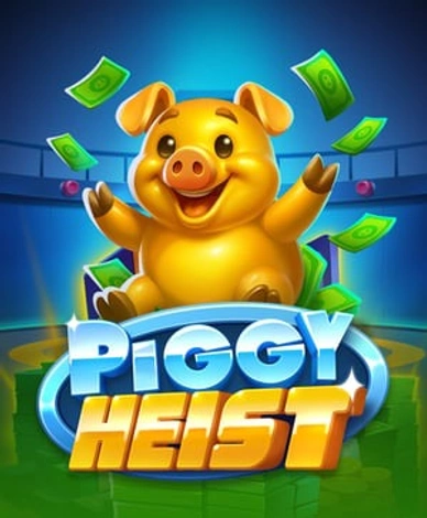 Piggy Heist