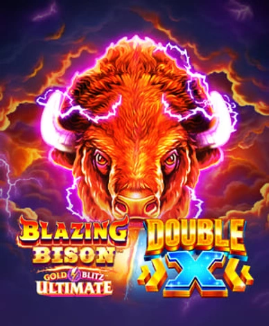 Blazing Bison Gold Blitz Ultimate Double X