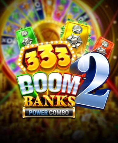 333 Boom Banks 2 Power Combo