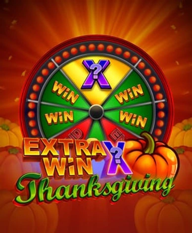 Extra Win X Thanksgiving