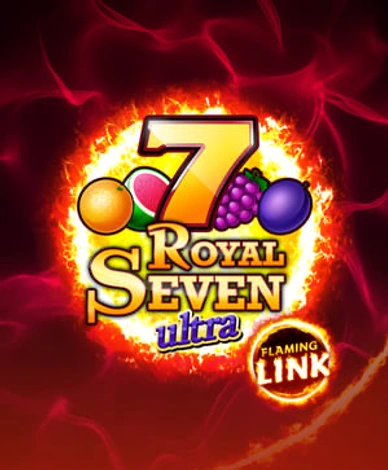 Royal Seven Ultra Flaming Link