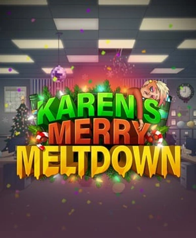 Karens Merry Meltdown