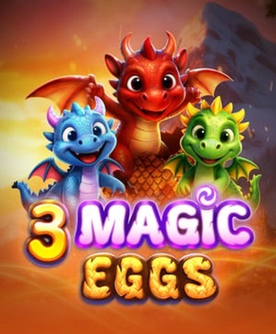 3 Magic Eggs