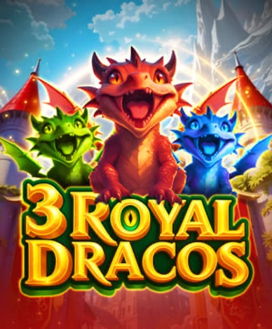3 Royal Dracos