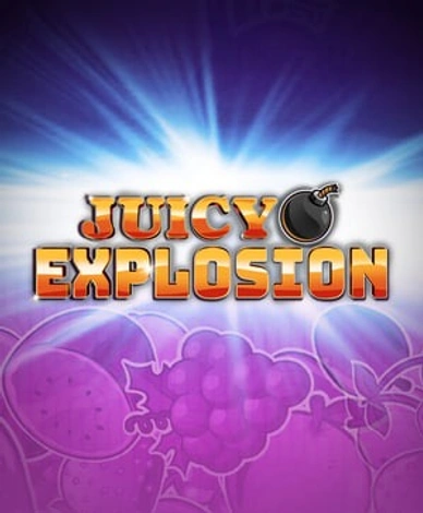 Juicy Explosion