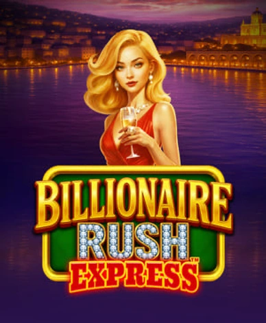 Billionaire Rush Express