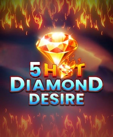 5 Hot Diamond Desire