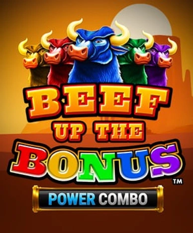 Beef Up The Bonus Power Combo