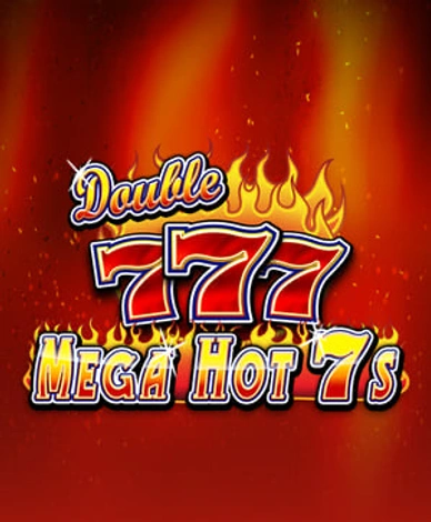 Double Mega Hot 7s