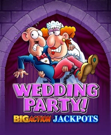 Wedding Party Big Action Jackpots