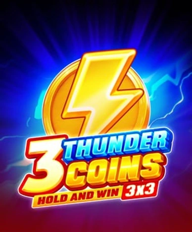 3 Thunder Coins: Hold And Win