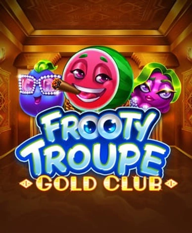Frooty Troupe Cirque Du Money