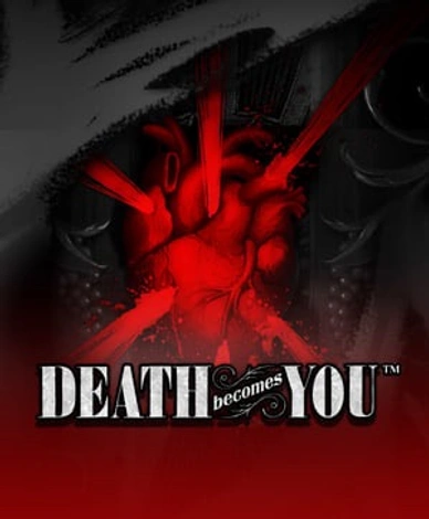 Death Becomes You