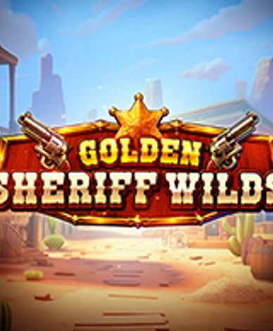 Golden Sheriff Wilds