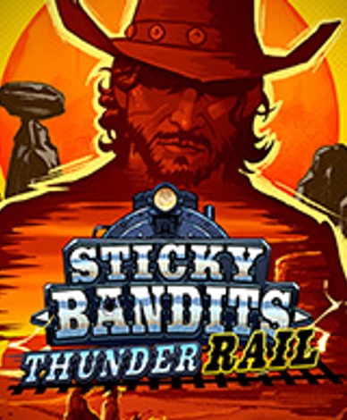 Sticky Bandits Thunder Rail