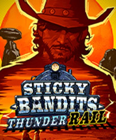 Sticky Bandits Thunder Rail