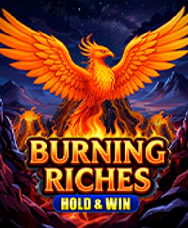 Burning Riches: Hold And Win