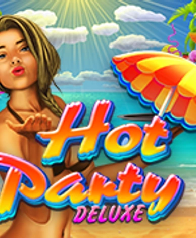 Hot Party Deluxe