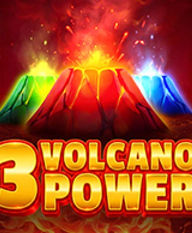 3 Volcano Power