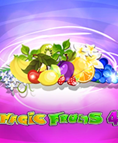Magic Fruits 4