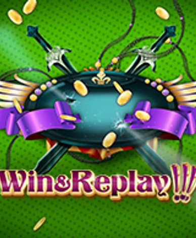Win & Replay