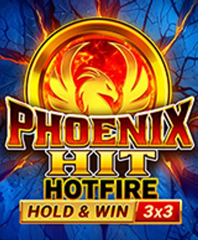 Phoenix Hit Hotfire Hold and Win Buy Bonus