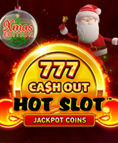 Hot Slot 777 Cash Out Xmas Edition