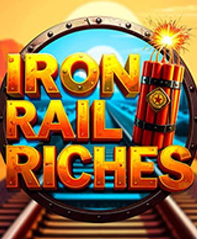 Iron Rail Riches Deluxe