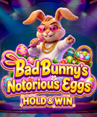 Bad Bunny's Notorious Eggs Hold and Win