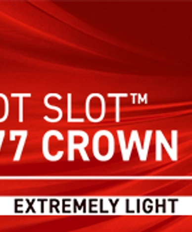 Hot Slot: 777 Crown Extremely Light